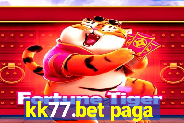 kk77.bet paga